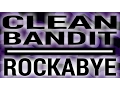 Download Lagu Clean Bandit - Rockabye [Slowed Down \u0026 Chopped Up] a Dj Slowjah Remix Cover