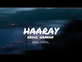 Abdul Hannan - Haaray (Lyrics) | AW LYRICS