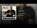 Devin The Dude ft Snoop dogg - What A Job ( HQ )
