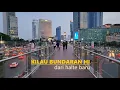 Download Lagu new looks : BUNDARAN HI from a new shelter bus ❕ Monumen Selamat Datang JAKARTA ❗ Hotel Indonesia