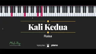 kali kedua male key raisa karaoke piano 