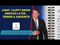 Noyes Notes Light fluffy Snow Moves In Around 1 most Midweek mix next