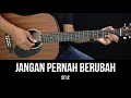 Jangan Pernah Berubah - ST12 | Tutorial Chord Gitar Mudah dan Lirik