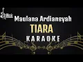 Download Lagu TIARA -  Maulana Ardiansyah [Karaoke] Versi Live Ska