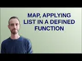 Mathematica Map applying list in a defined function