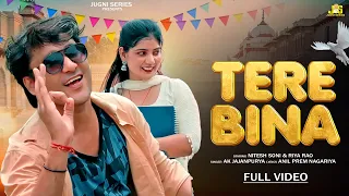 Tere Bina : Nitesh Soni | Anil Prem Nagariya | Ak Jajanpurya | New Haryanvi Romantic Song 2026