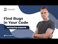 Code Analysis Tool Scan All Your Code for Bugs Inspector