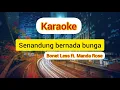 Download Lagu Karaoke ~ Senandung Bernada Bunga ( Bonet Less ft. Manda Rose )