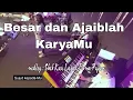 Download Lagu BESAR DAN AJAIBLAH KARYAMU -medley Sbab Kau Layak Trima Pujian