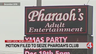 Government moves to seize Pharaoh s strip club