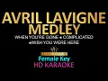 Download Lagu AVRIL LAVIGNE MEDLEY KARAOKE (female Key) When Your Gone| Complicated| Wish You Were Here