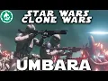 Fall of Umbara: Betrayal and Disaster - Star Wars Clone Wars DOCUMENTARY