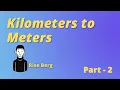 Kilometers to Meters Python Program Rise Berg
