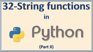 32 - String Functions in Python Language
