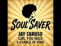 Girl You Need a Change of Mind (Original Mix)