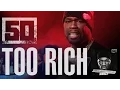 Lagu 50 Cent - Too Rich (Official Music Video)
