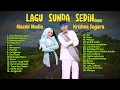 Download Lagu THE BEST ALBUM LAGU SUNDA SEDIH || KRISHNA SAGARA FEAT NAZMI NADIA