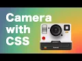 Camera with CSS A Fun and Creative Project