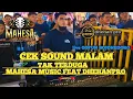 Download Lagu CEK SOUND MAHESA MUSIC TAK TERDUGA FEAT DHEHANPRO‼️ LIVE GOFUN BOJONEGORO