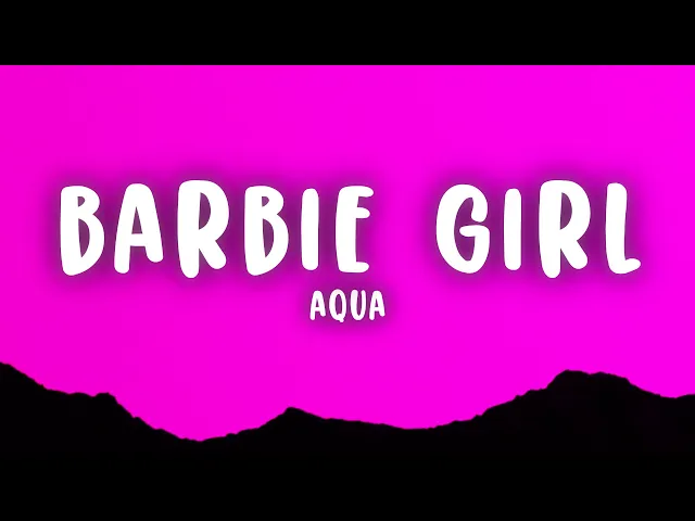 Download MP3 Aqua - Barbie Girl (Lyrics)