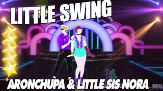Little Swing AronChupa Ft Little Sis Nora 5 Stars Just Dance 2017 