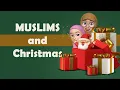 Do Muslims celebrate Christmas