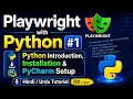 Playwright with Python - Python Introduction Installation PyCharm Setup Hindi Tutorial