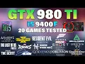 i5 9400F GTX 980 Ti Tested 20 Games in 2026