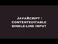 JavaScript contenteditable single-line input
