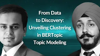 Unveiling Clustering in BERTopic Topic Modeling Abhiram Ravikumar Jaspal Singh Conf42 ML 2023
