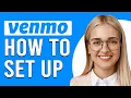 How To Set Up Venmo Account How To Sign Up For Personal Venmo Account