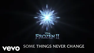 Some Things Never Change From Frozen 2 Lyric Video 