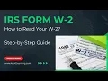 IRS Form W-2 Tutorial - Step-by-Step Guide with Example