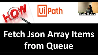 How to fetch the Json Array values from Queue - Easy and Simple Tutorials