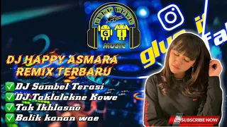 DJ HAPPY ASMARA REMIX 2020 TERBARU-FULL BASS