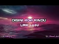Download Lagu THOMAS ARYA - DISINI ADA RINDU | LIRIK
