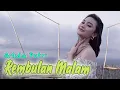 Download Lagu Arlida Putri - Rembulan Malam (DJ Version) [Official Music Video]