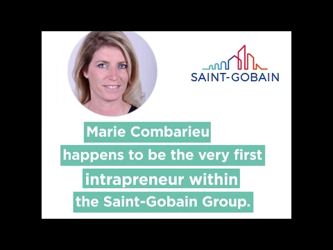Watch Marie Combarieu, Saint-Gobain's first intrapreneur: video testimonial of her success ! on YouTube.