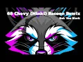 Bok Van Blerk - 68 Chevy (Minki) JoRacoon Remix