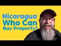 Who Can Buy Property in Nicaragua