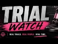 LIVE TRIAL WATCH 2026