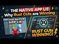 The Native App Lie Why Rust GUIs are Winning
