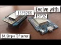 ESP32 ESP8266 - Simple TCP server with ESP32 and ESP8266