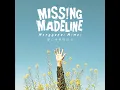 Menggapai Mimpi - Missing Madeline