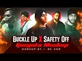 Download Lagu Buckle Up X Safety Off - Gangsta Mashup | Sk Kmr | Shubh ft. Sidhu Moose Wala | Karan Aujla