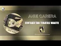 Anie Carera - Cintaku Tak Terbatas Waktu