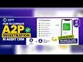 Agent CRM A2P Complete Training