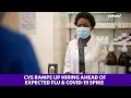 CVS ramps up hiring ahead of expected flu and COVID-19 spike
