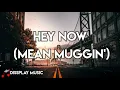 Xzibit , Keri Hilson - Hey Now (Mean Muggin') with lyrics