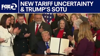 New tariff uncertainty and Trump s SOTU KTVU